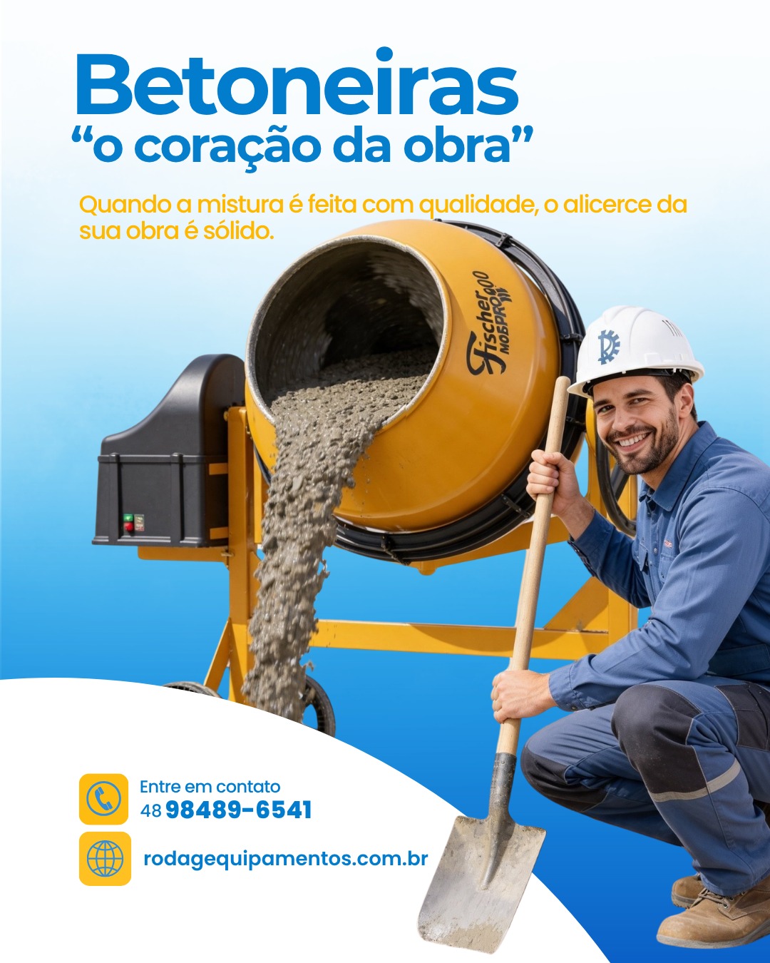 Na Rodage Equipamentos, você encontra soluções para tornar sua obra mais prática, produtiva e eficiente.